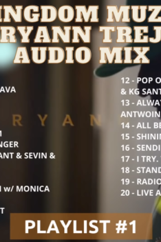 Kingdom Muzic Bryann Trejo Playlist Mix Audio Video